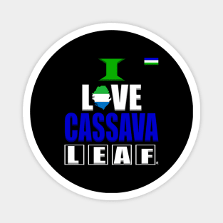 I Love Cassava leaf, Sierra Leone flag, Mama Salone Magnet